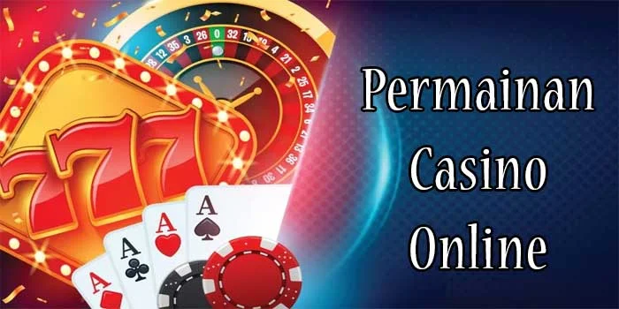 Permainan-Menguntungkan-Dari-Casino-Online