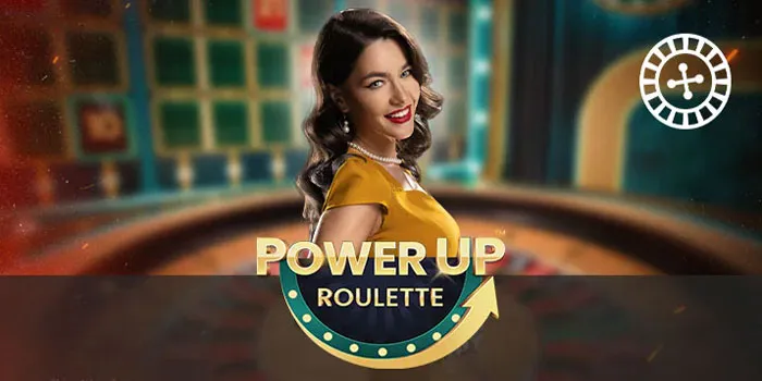 Power Up Roulette - Teknik Dan Strategi Bermain Terbaik
